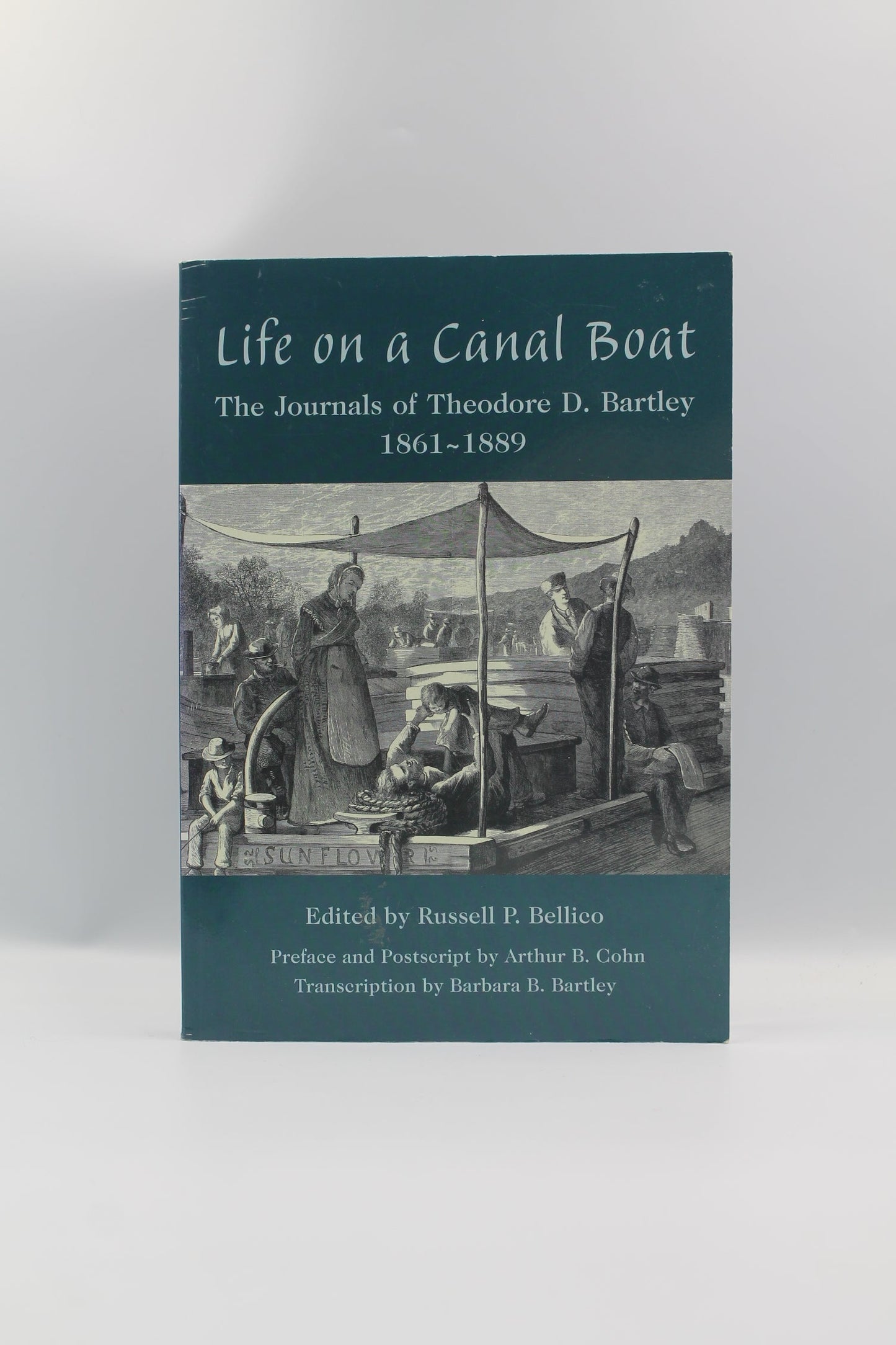 Life on a Canal Boat: The Journals of Theodore D. Bartley, 1861-1889