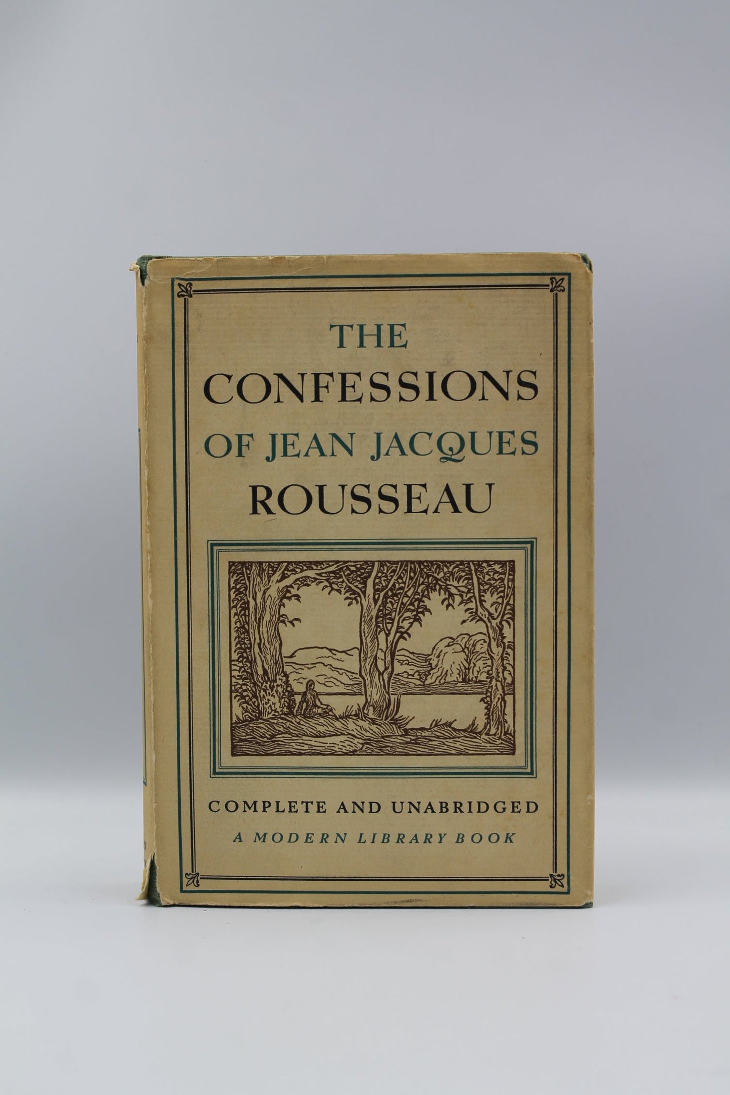 The Confessions of Jean Jacques Rousseau: Complete and Unabridged
