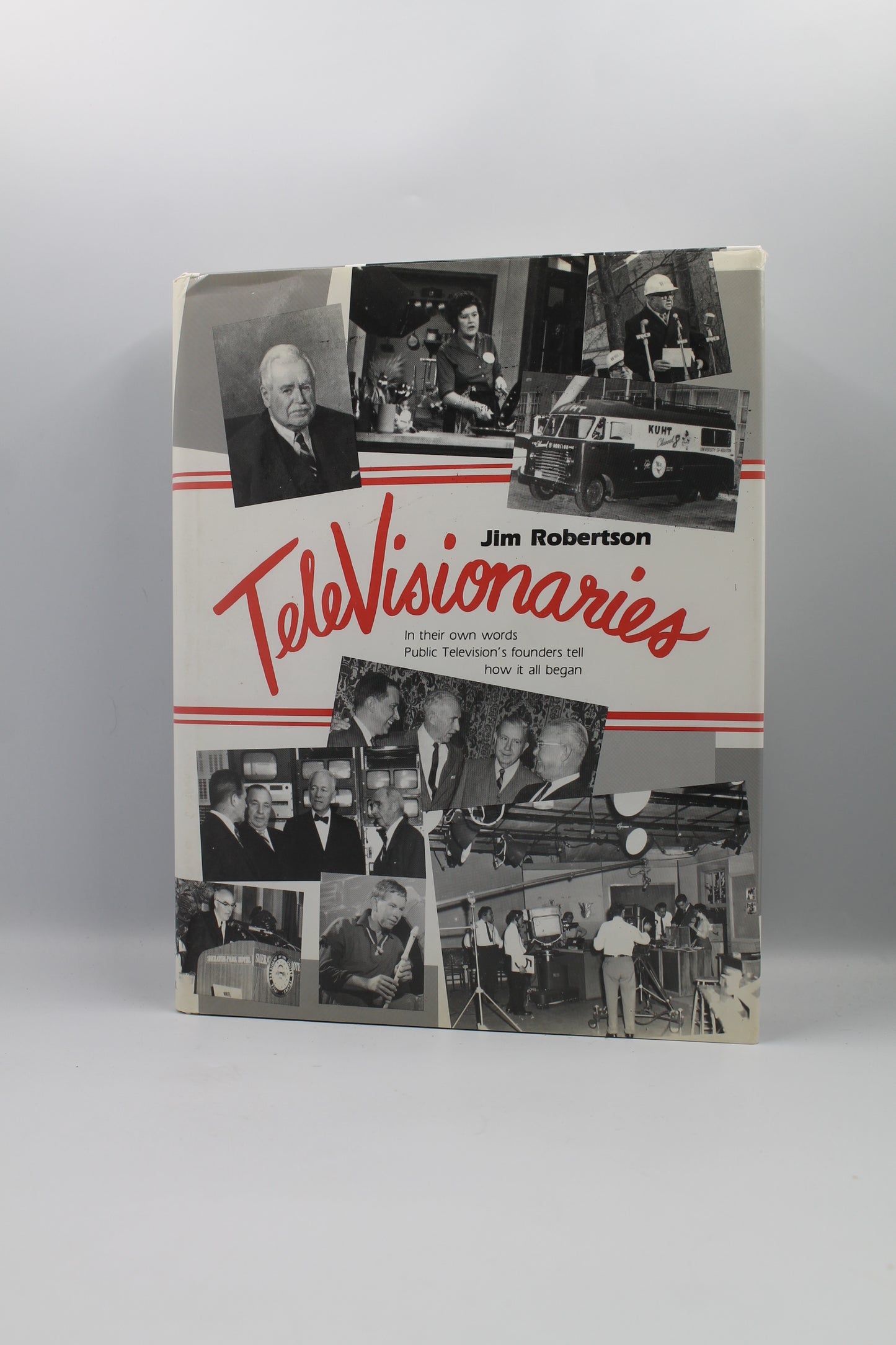 Televisionaries: In Their Own Words, Public Television's Founders Tell How It All Began