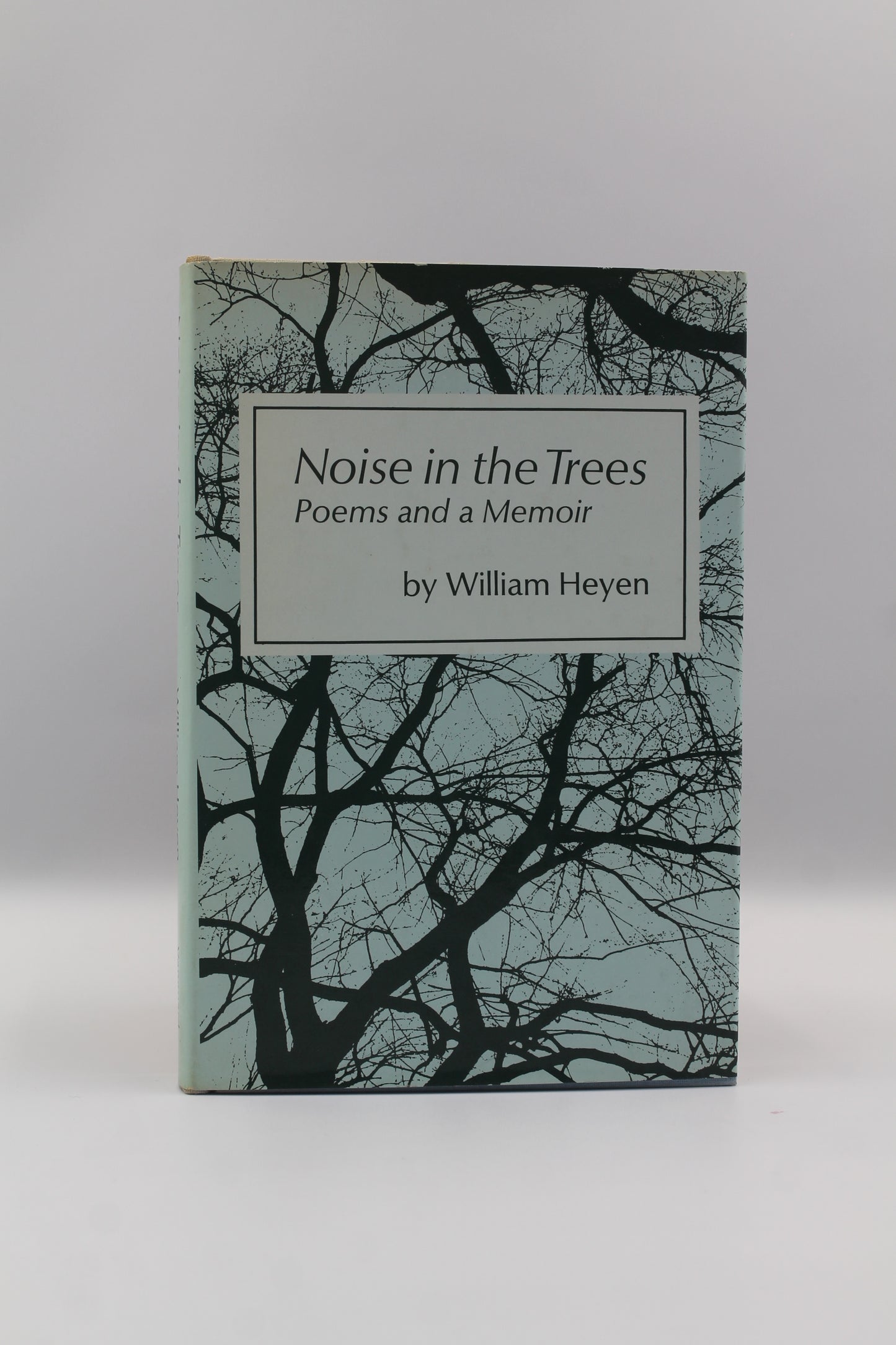 Noise in the Trees: Poems and a Memoir