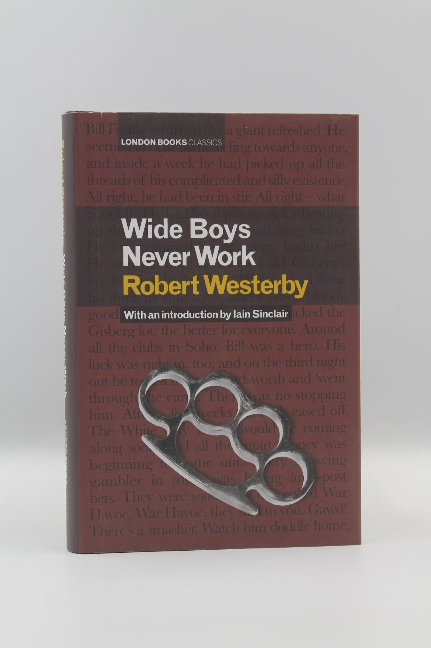 Wide Boys Never Work