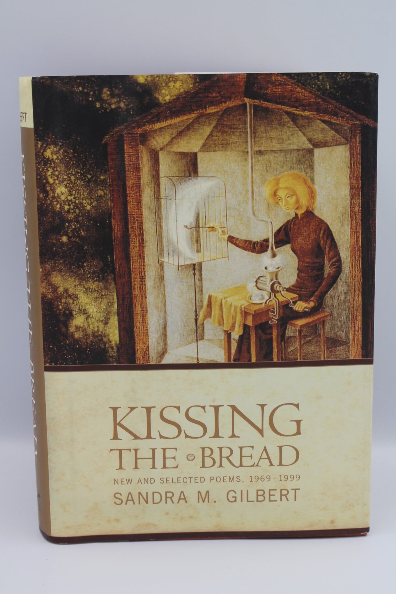 Kissing the Bread: New and Selected Poems, 1969-1999