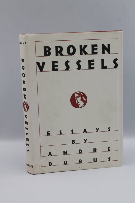 Broken Vessels: Essays