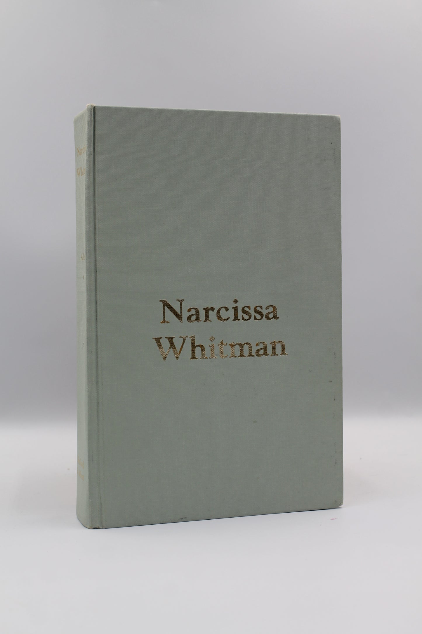 Narcissa Whitman: An Historical Biography