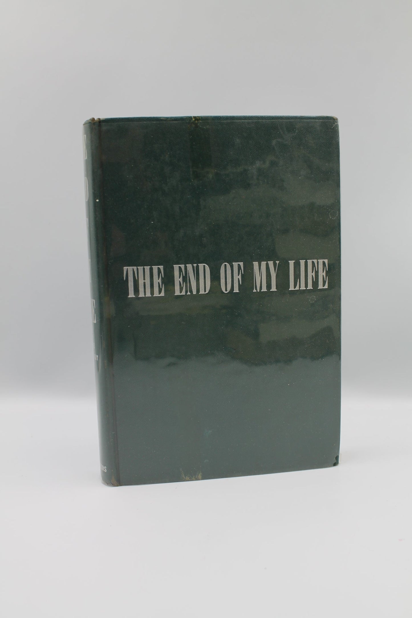 The End of My Life