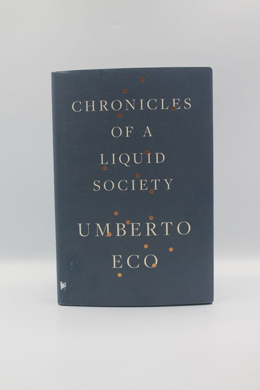Chronicles of a Liquid Society