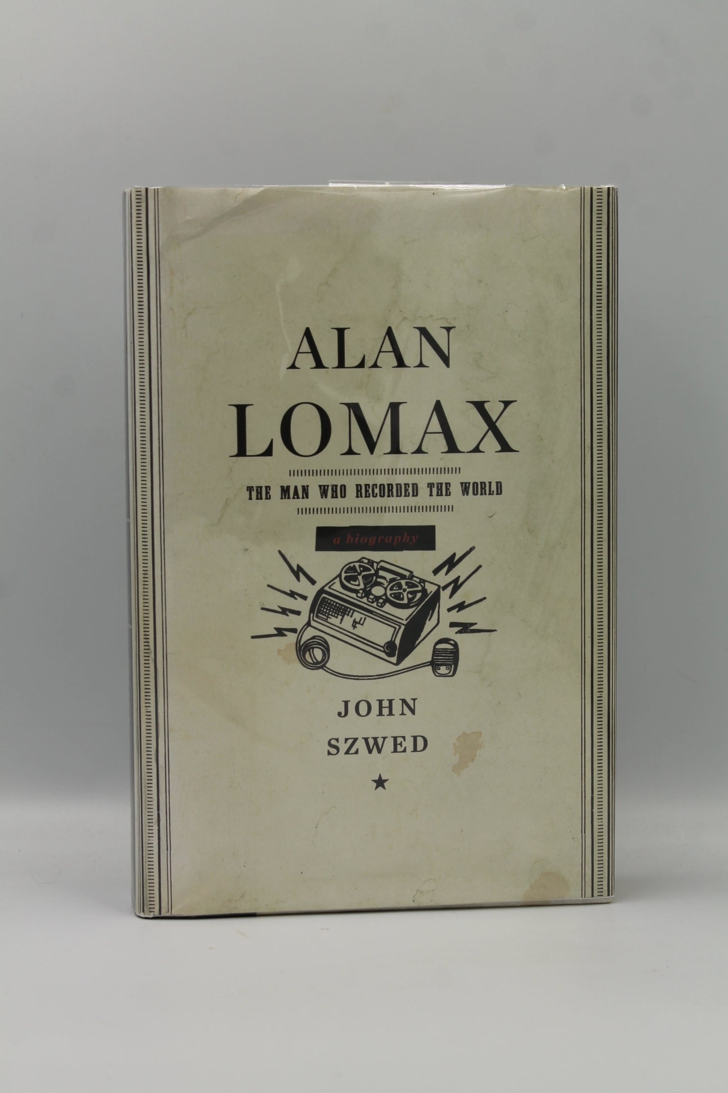 Alan Lomax: The Man Who Recorded the World