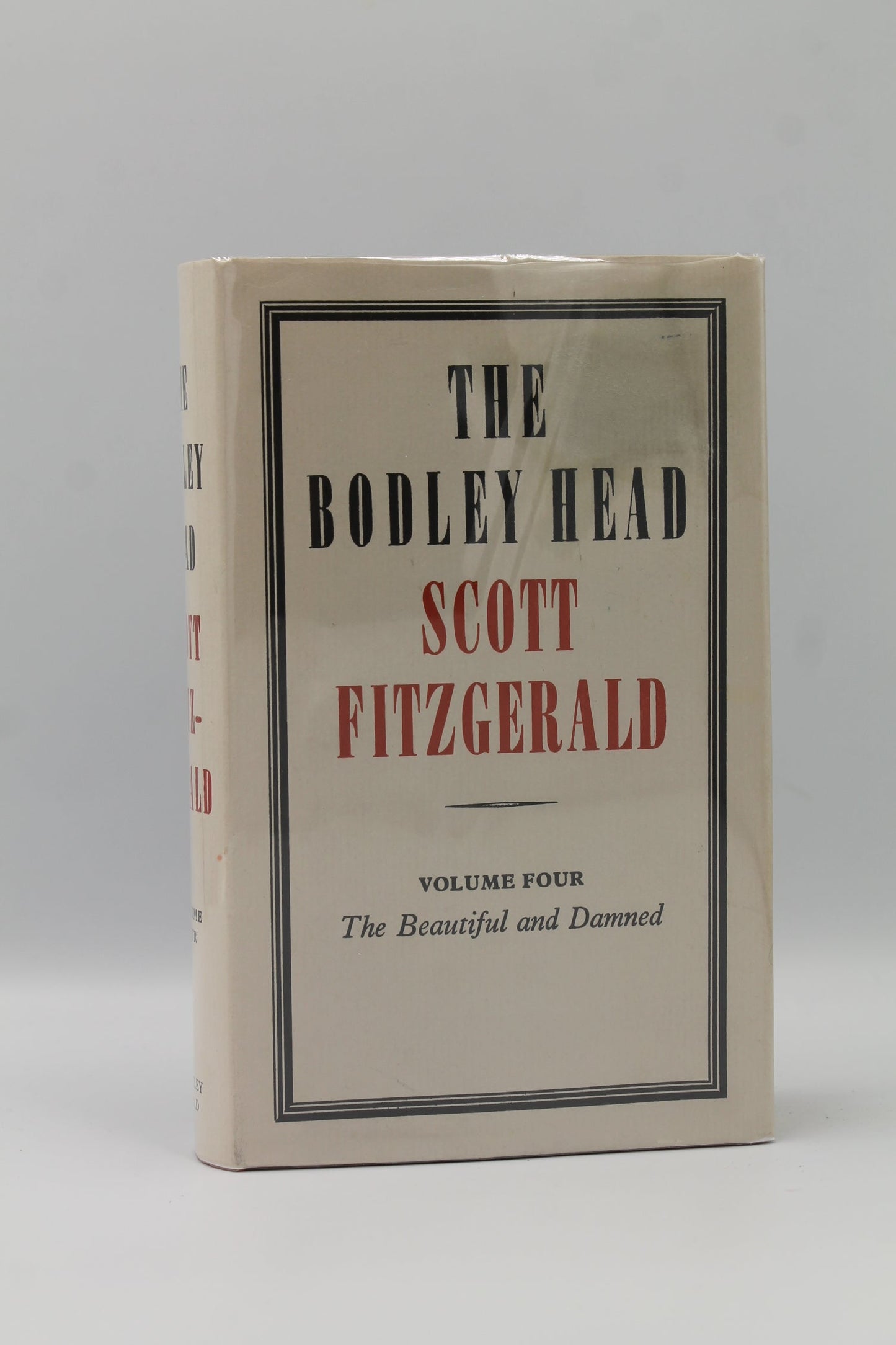 The Beautiful and Damned: Volume Four of The Bodley Head Scott Fitzgerald