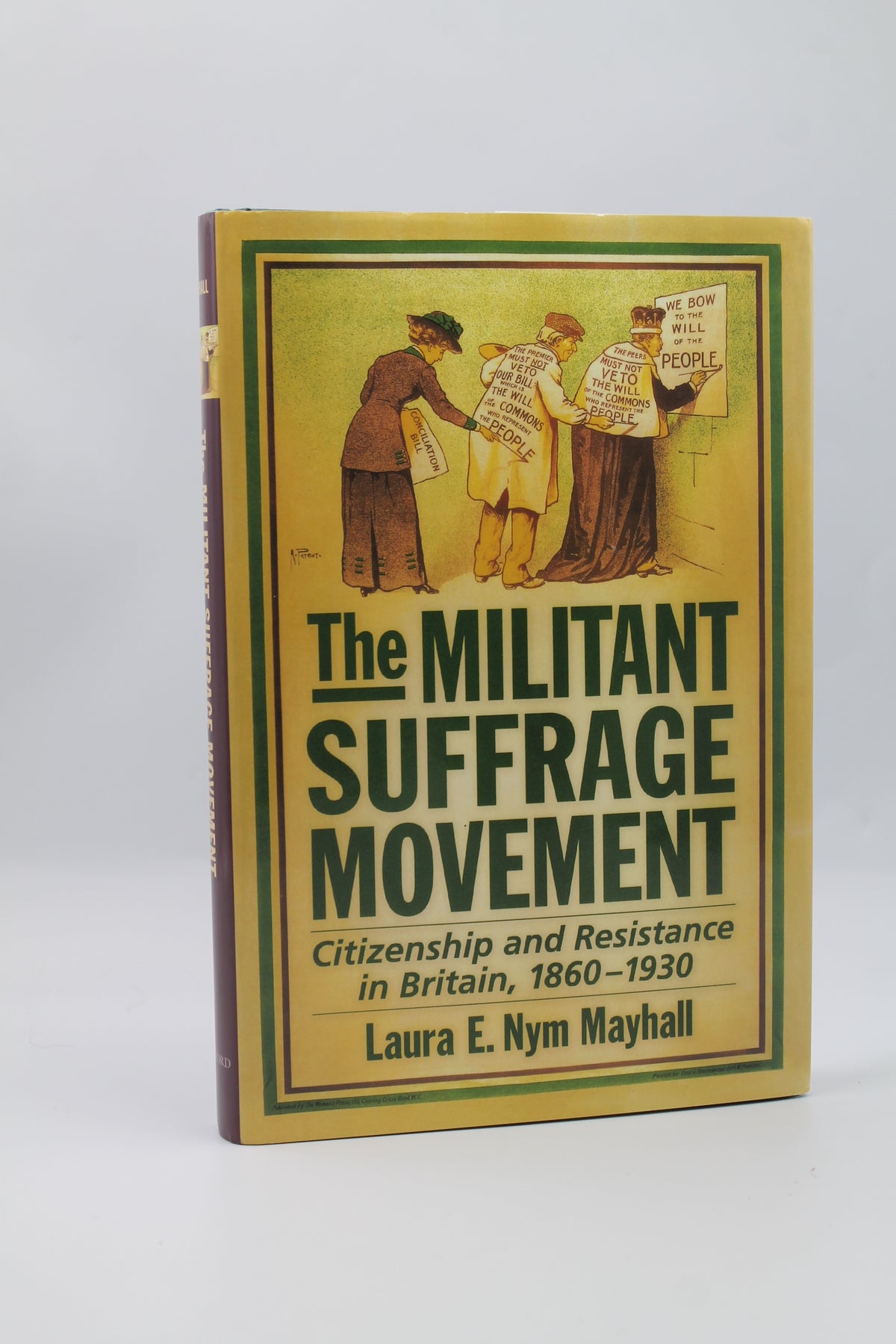 The Militant Suffrage Movement: Citizenship and Resistance in Britain, 1860-1930