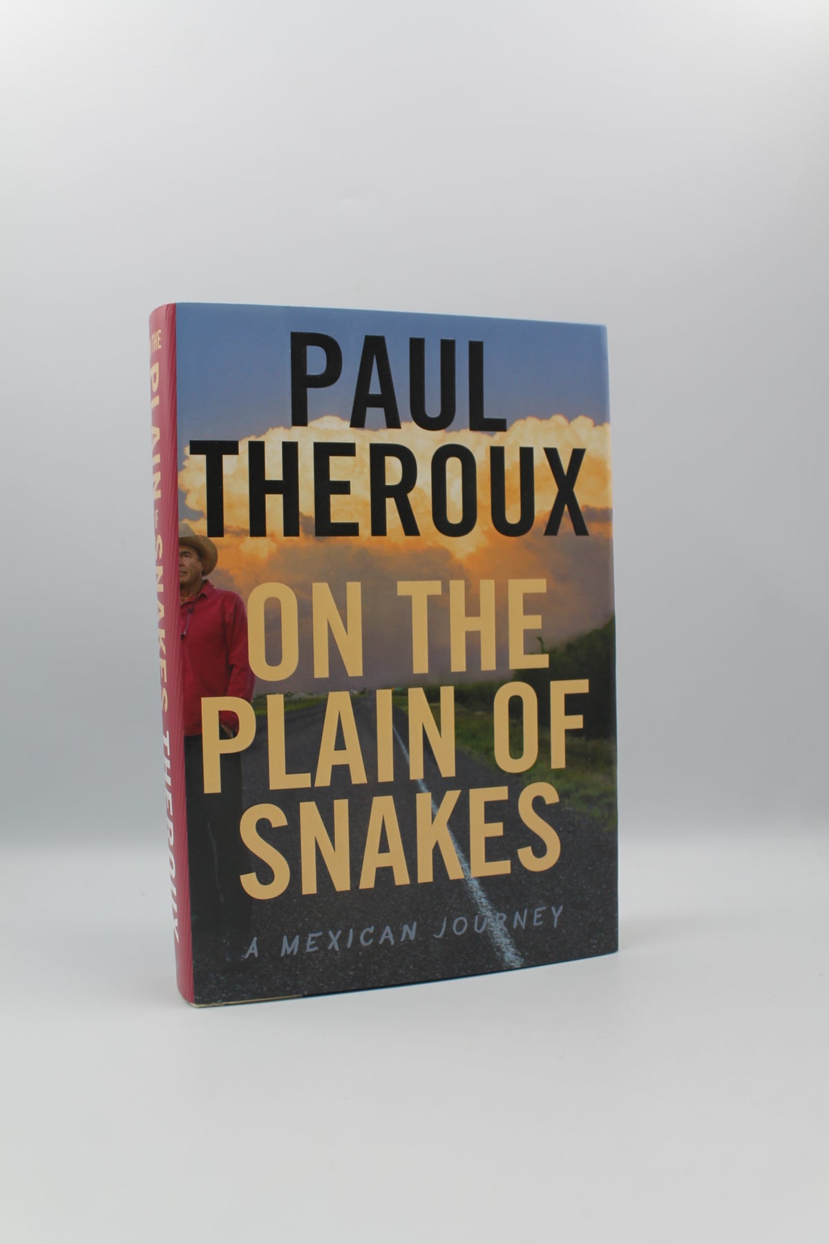 On the Plain of Snakes: A Mexican Journey