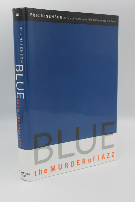 Blue : The Murder of Jazz