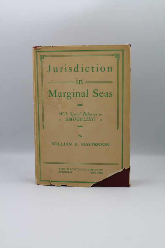 Jurisdiction in Marginal Seas, with Special Reference to Smuggling