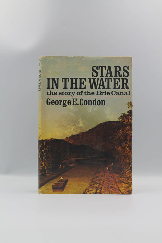 Stars in the Water: The Story of the Erie Canal