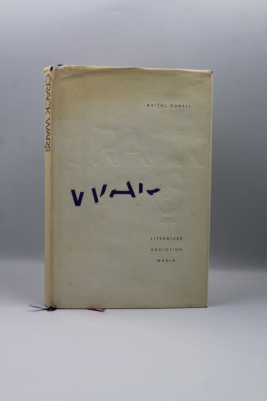 Crack Wars: Literature, Addiction, Mania