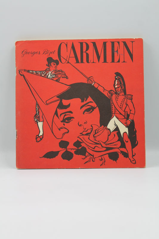 Carmen - Opera in Four Acts