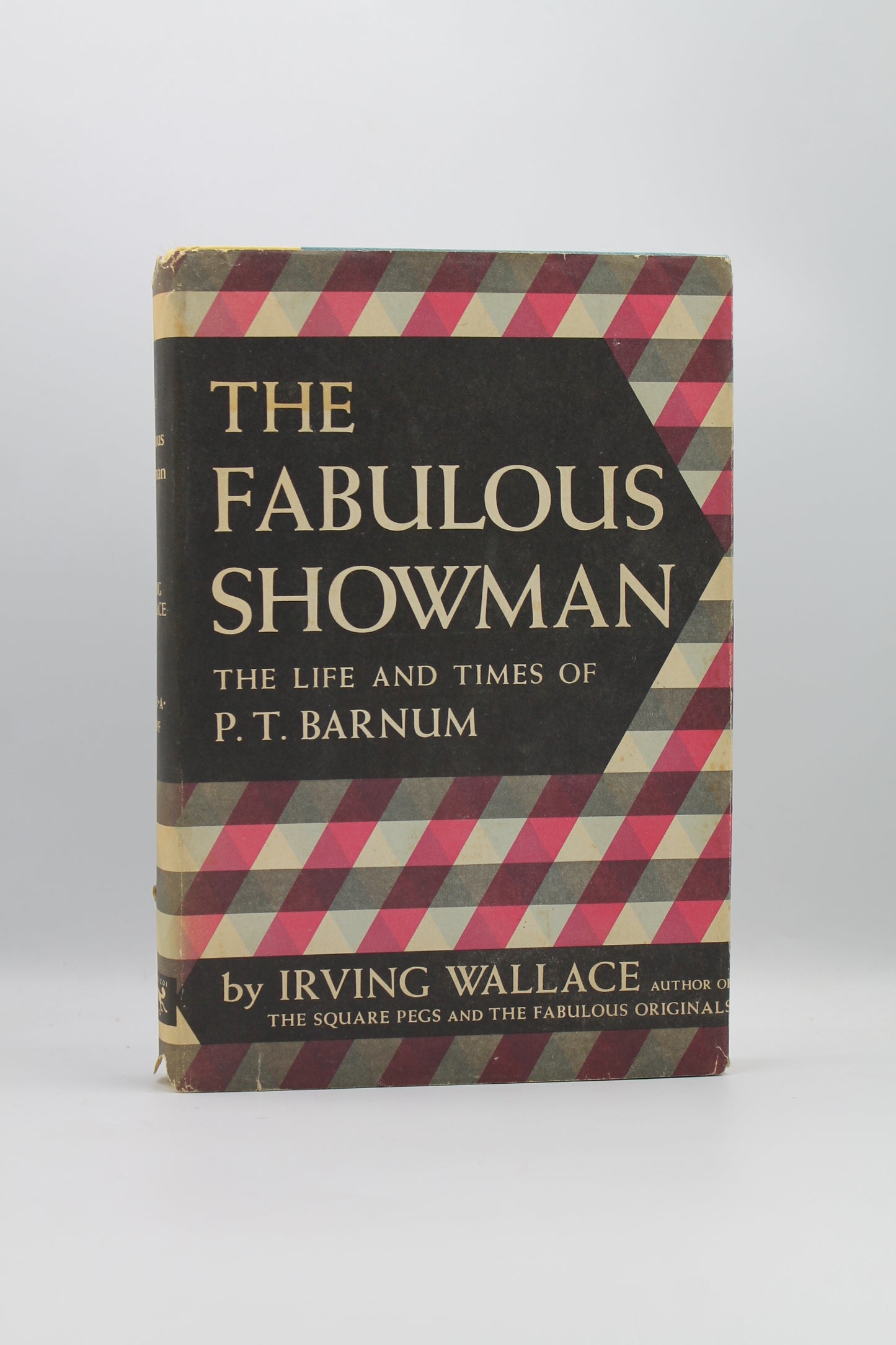 The Fabulous Showman: The Life and Times of P.T. Barnum