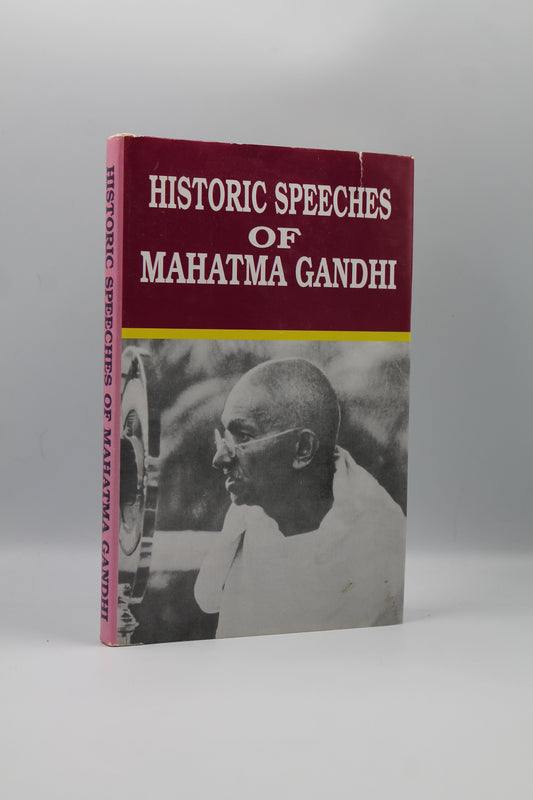 Historic Speeches of Mahatma Gandhi