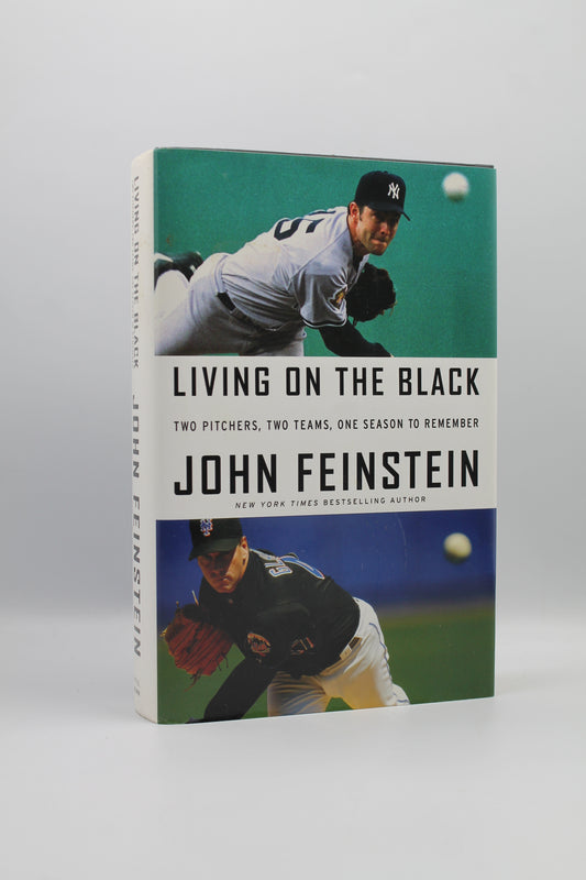 Living on the Black: Two Pitchers, Two Teams, One Season to Remember
