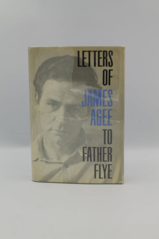 Letters of James Agee to Father Flye