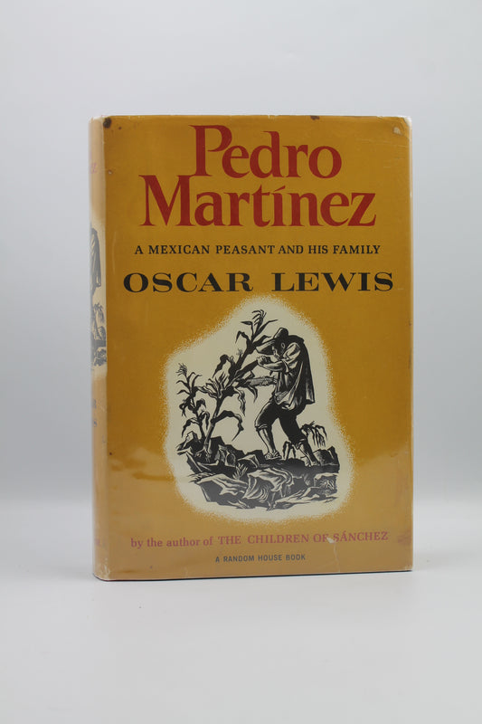 Pedro Martinez: A Mexcican Peasant and His Family