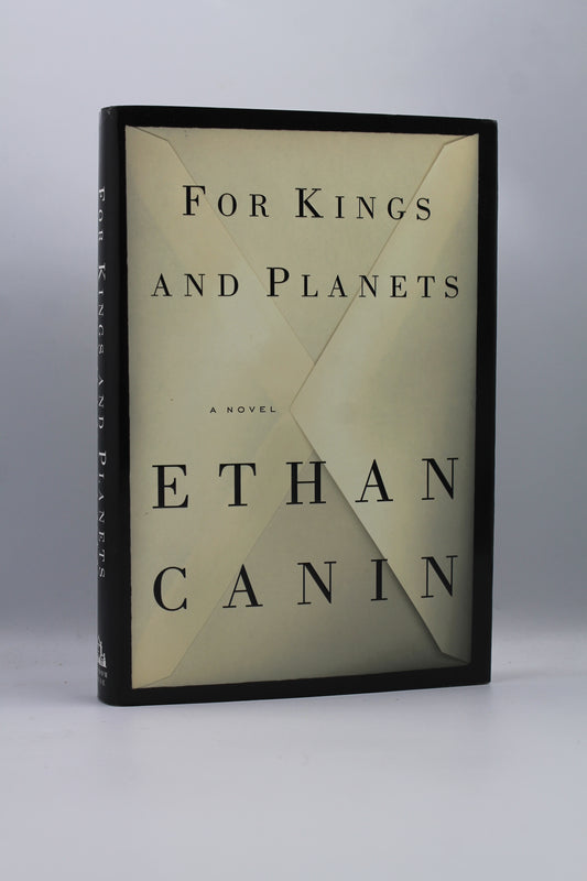For Kings and Planets: A Novel