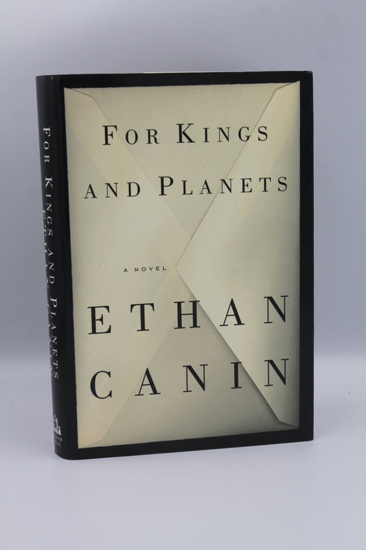 For Kings and Planets: A Novel