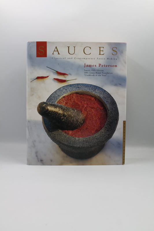 Sacues: Classical and Contemporary Sauce Making