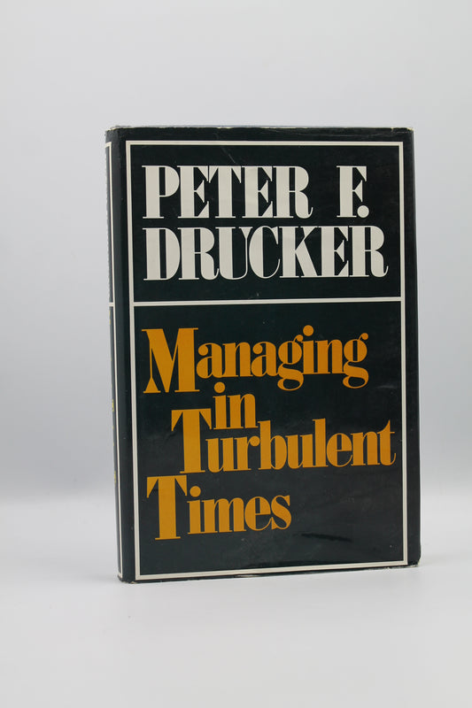 Managing in Turbulent Times