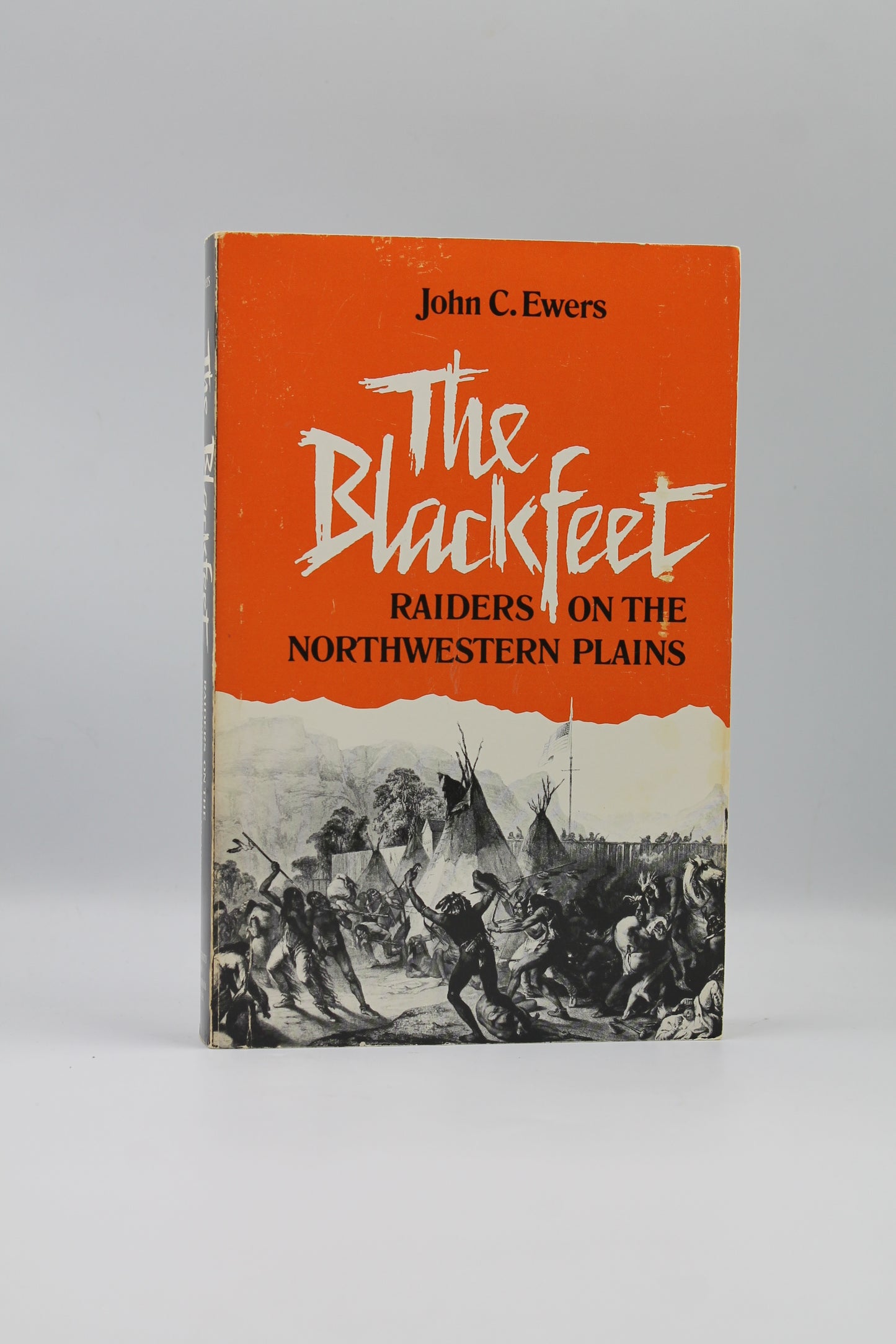 The Blackfeet: Raiders on the Northwestern Plains (The Civilization of the American Indian Series)