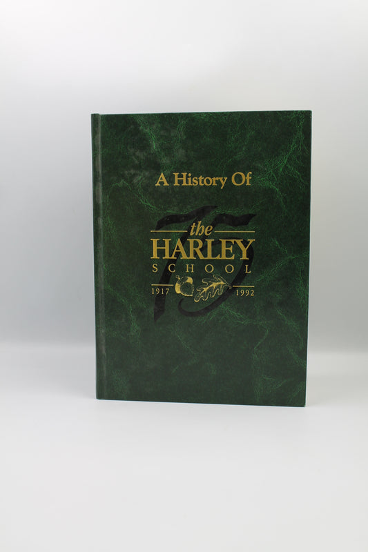 A History of the Harley School 1917-1992