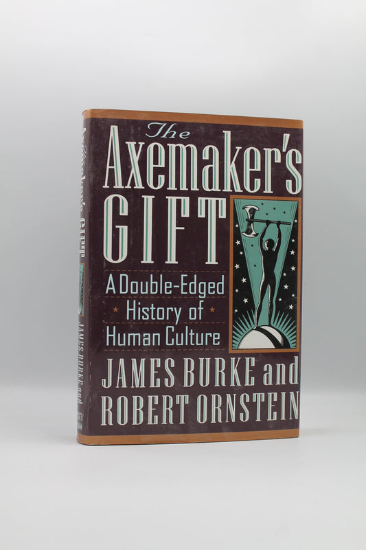 The Axemaker's Gift: A Double Edged History of Human Culture
