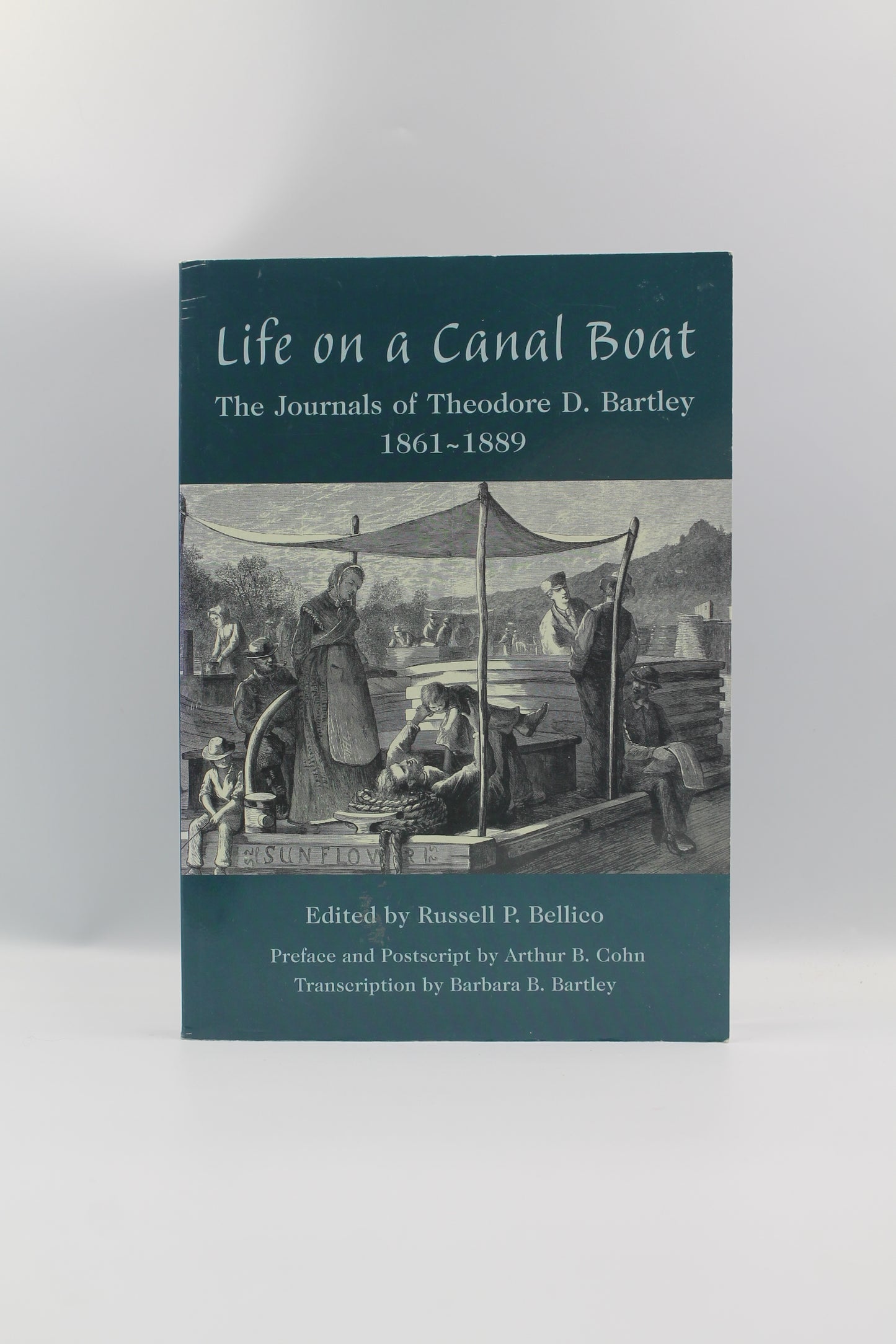 Life on a Canal Boat: The Journals of Theodore D. Bartley, 1861-1889