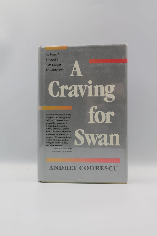 A Craving for Swan