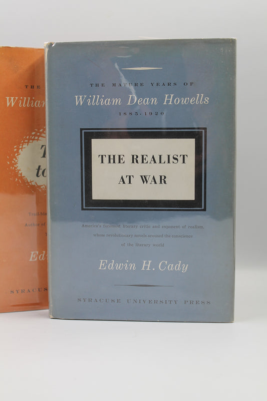 The Realist at War and The Road to Realism (2 vol biography of William Dean Howells)