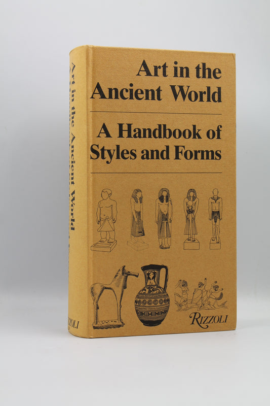 Art in the Ancient World: A Handbook of Styles and Forms