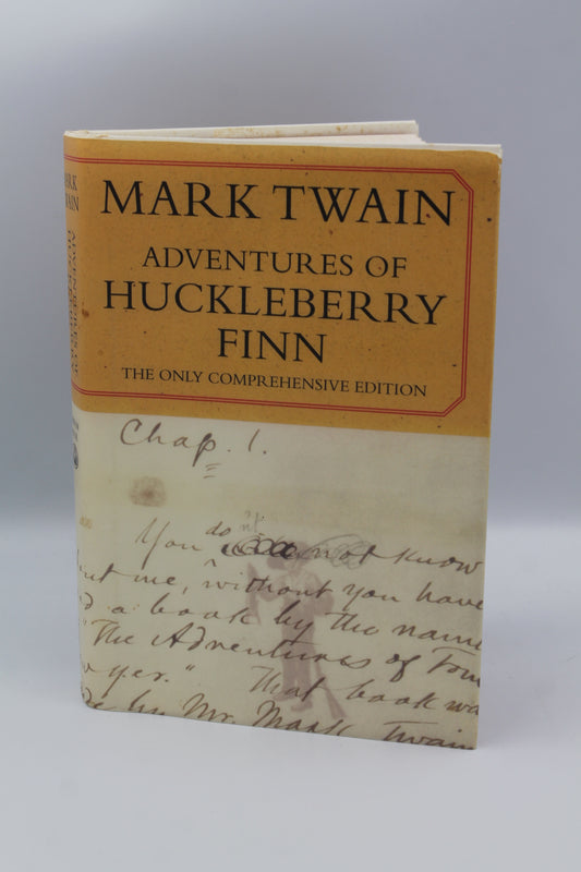 Adventures of Huckleberry Finn (The Only Comprehensive Edition)
