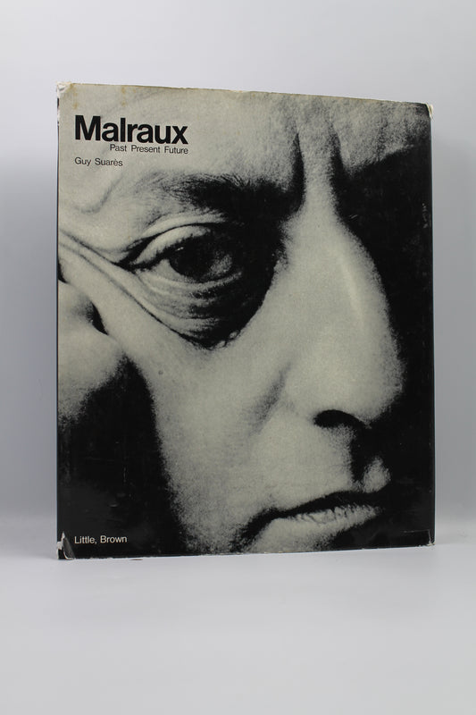 Malraux: Past, Present, Future