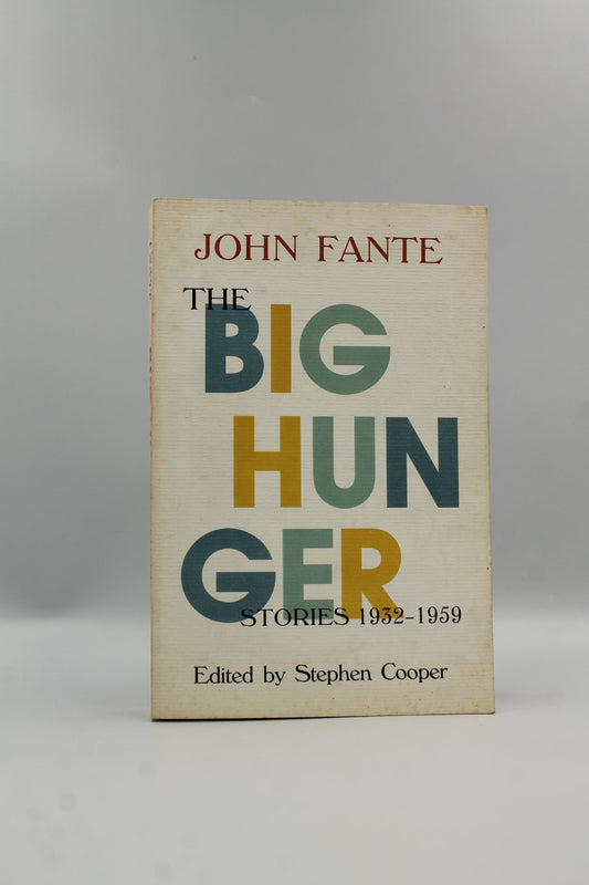 The Big Hunger: Stories 1932-1959