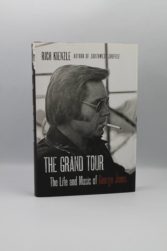 The Grand Tour: The Life and Music of George Jones