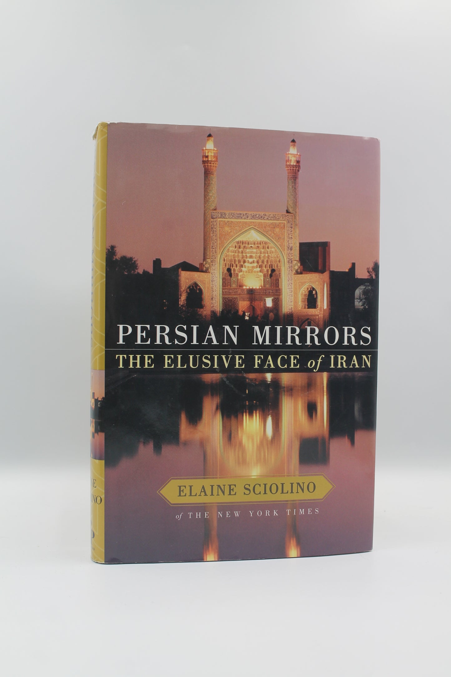 Persian Mirrors: The Elusive Face of Iran