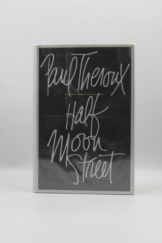 Half Moon Street (two short novels, Doctor Slaughter and Doctor Demarr)