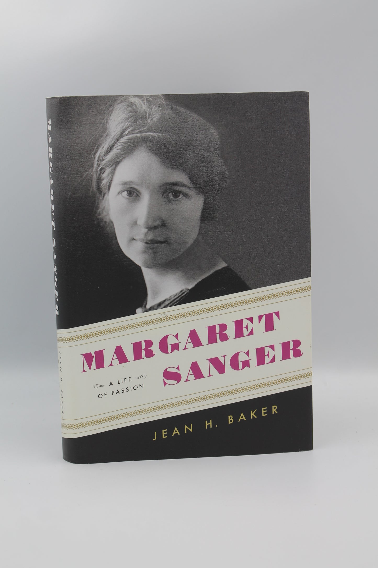 Margaret Sanger: A Life of Passion