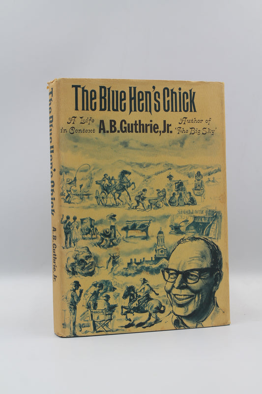The Blue Hen's Chick: A Life in Context