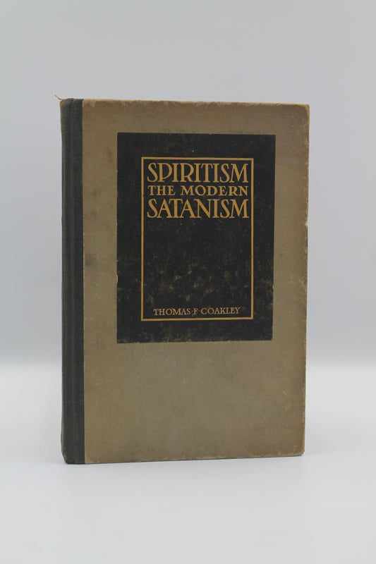 Spiritism: The Modern Satanism