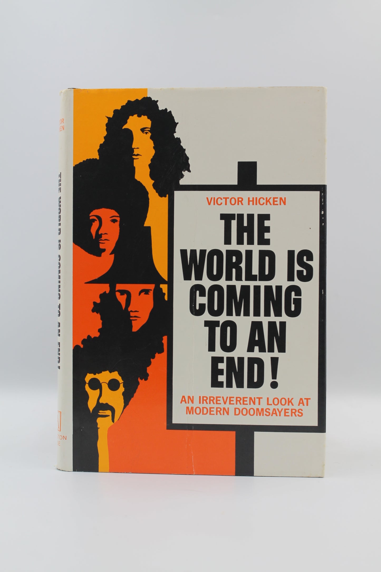 The World Is Coming to an End: An Irreverent Look at Modern Doomsayers