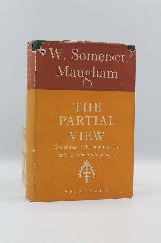 The Partial View: containing 'The Summing Up' and "A Writer's Notebook"