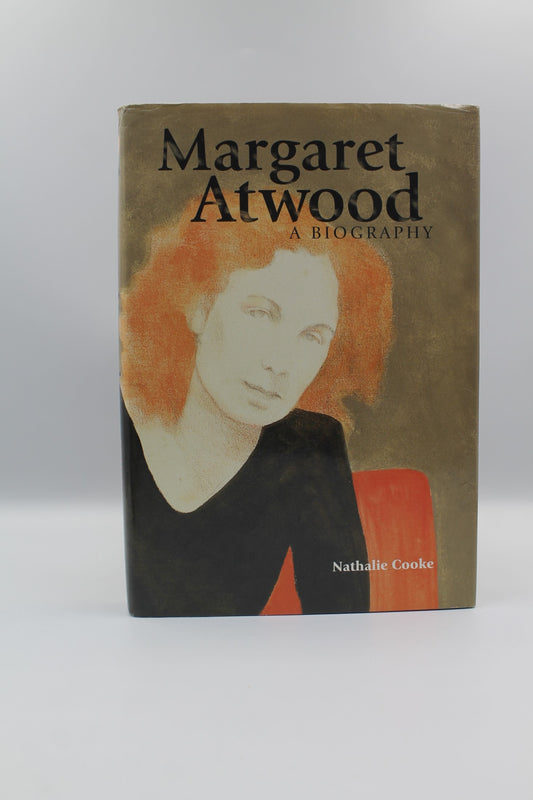 Margaret Atwood: A Biography