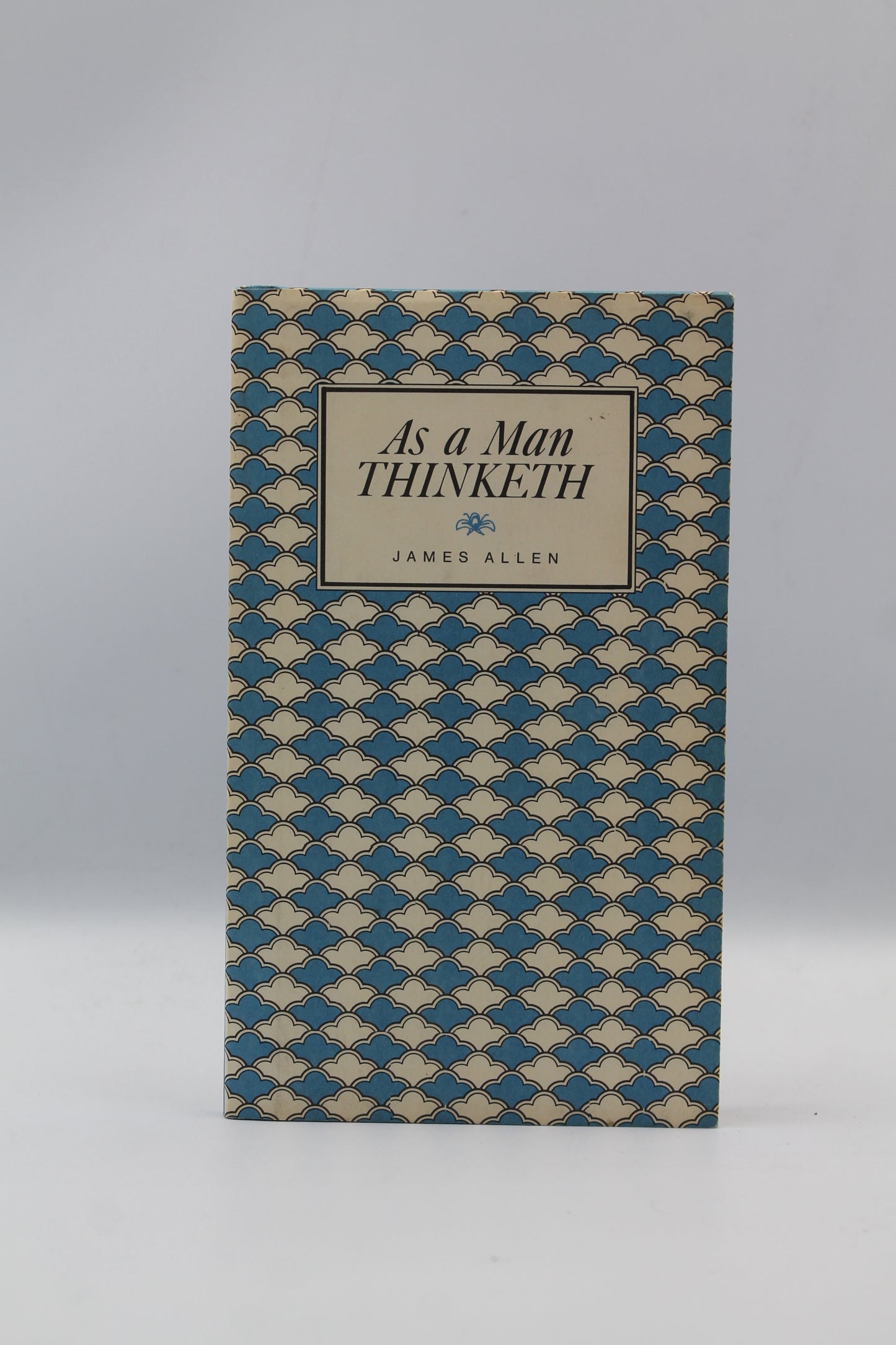 As A Man Thinketh