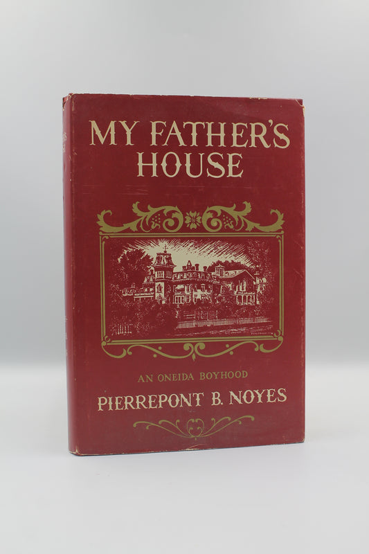 My Father's House: An Oneida Boyhood