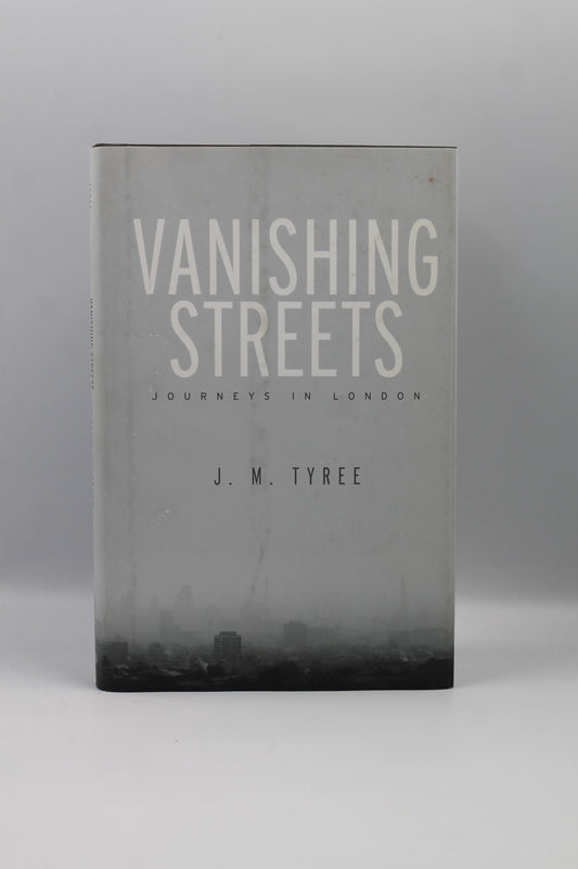 Vanishing Streets: Journeys in London